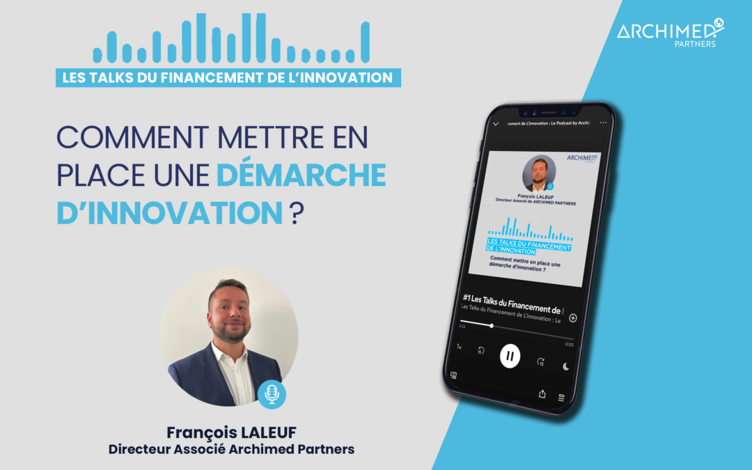 Comment mettre en place une démarche d’innovation ?